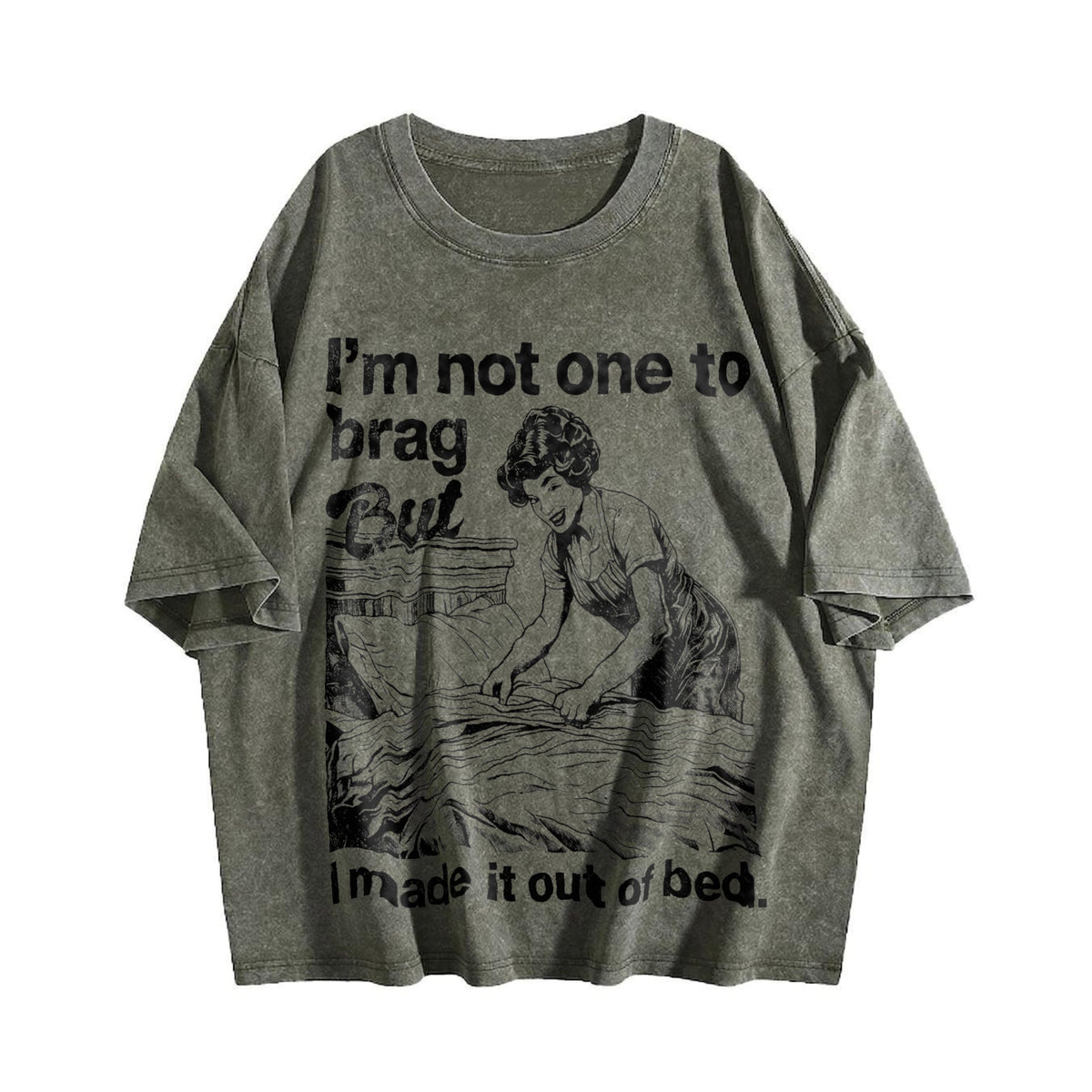 Funny Im Not One To Brag But I Made It Out Of Bed Vintage product image 4