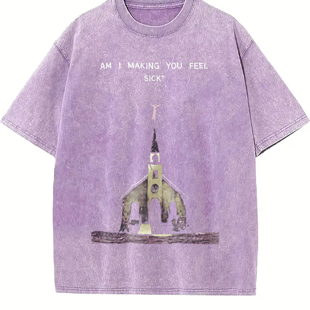 Am I Making You Feel Sick Gothic Art Vintage Washed T-Shirt product image 6
