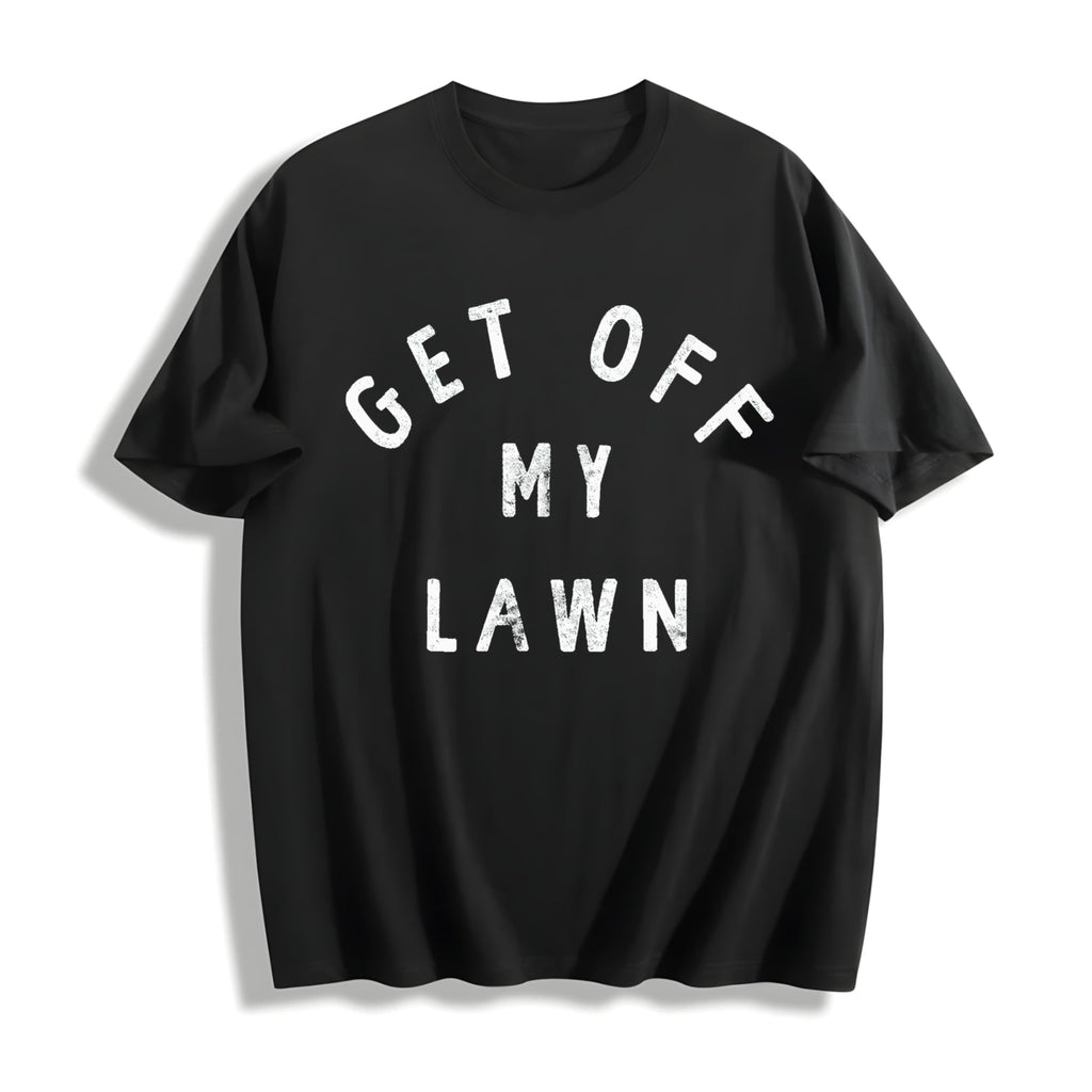 Get Off My Lawn Funny Sarcastic Mowed Yard Warning Joke product image 1