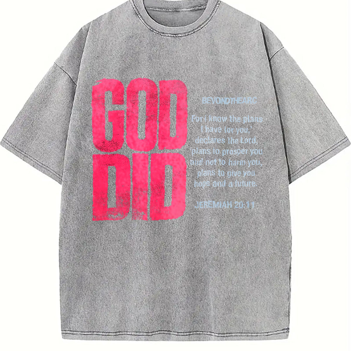God Did Bold Pink Lettering Vintage Washed T-Shirt product image 5