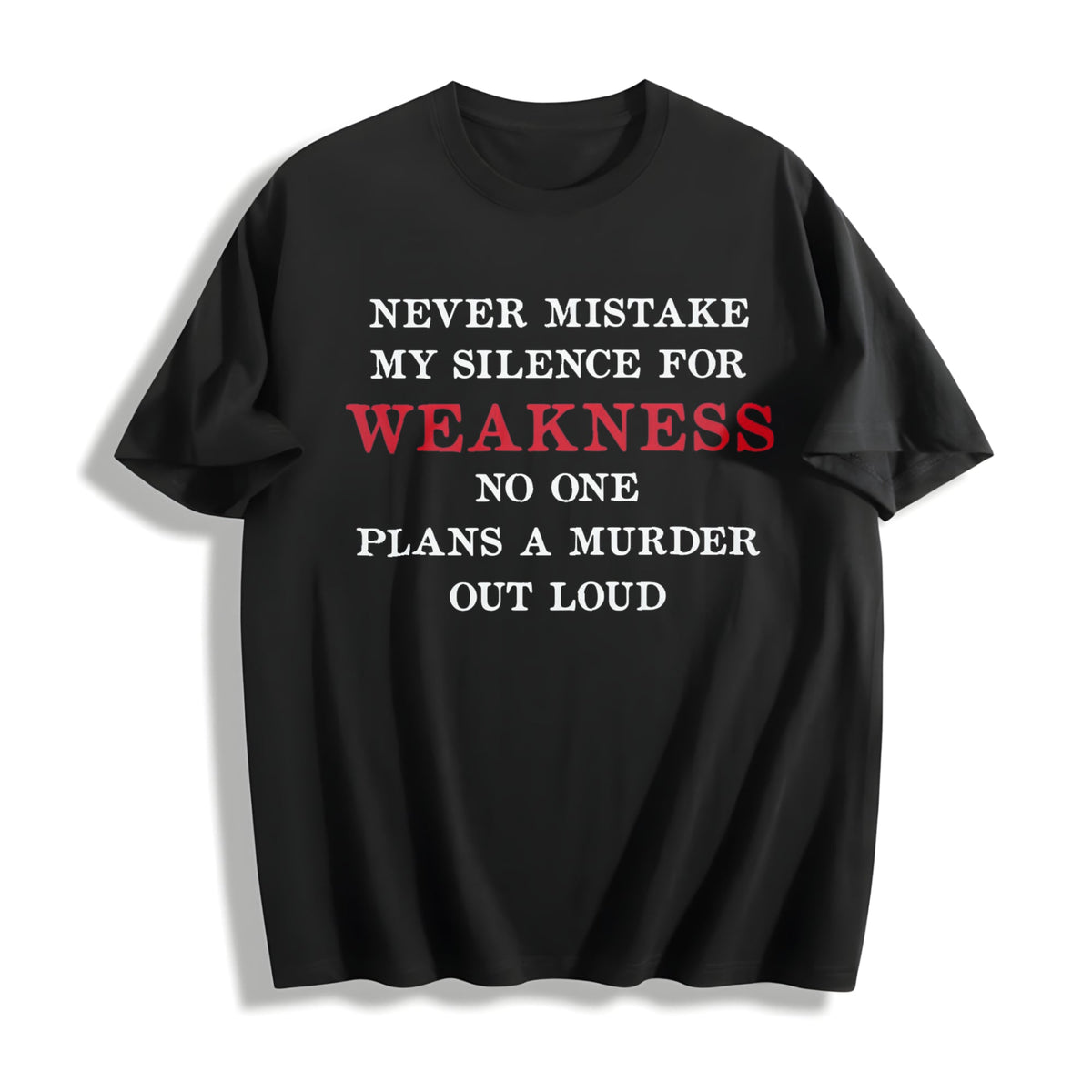 100 Never Mistake My Silence For Weakness Funny Saying product image 1