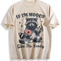 Raccoon If I'm Moody Give Me Foody Vintage Washed T-Shirt product image 1