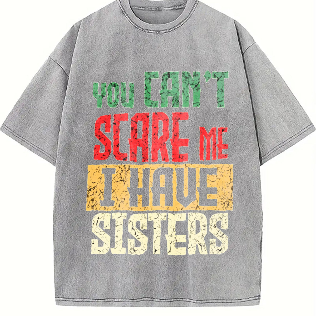 You Can't Scare Me I Have Two Sisters Vintage Washed T-Shirt product image 5