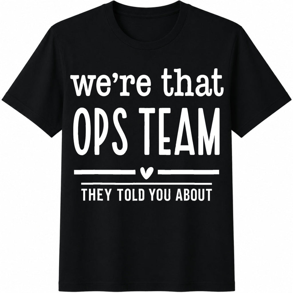 We're That Ops Team Cotton T-Shirt product image 1