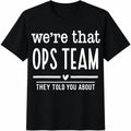 We're That Ops Team Cotton T-Shirt product image 1