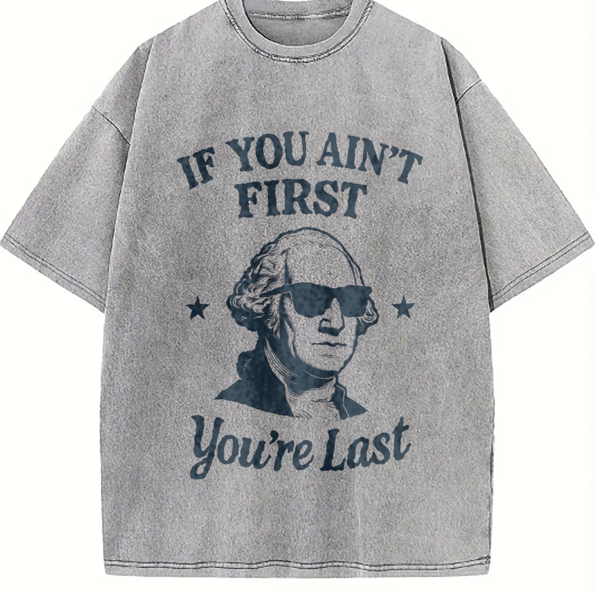 If You Ain't First You're Last Vintage Washed T-Shirt product image 5