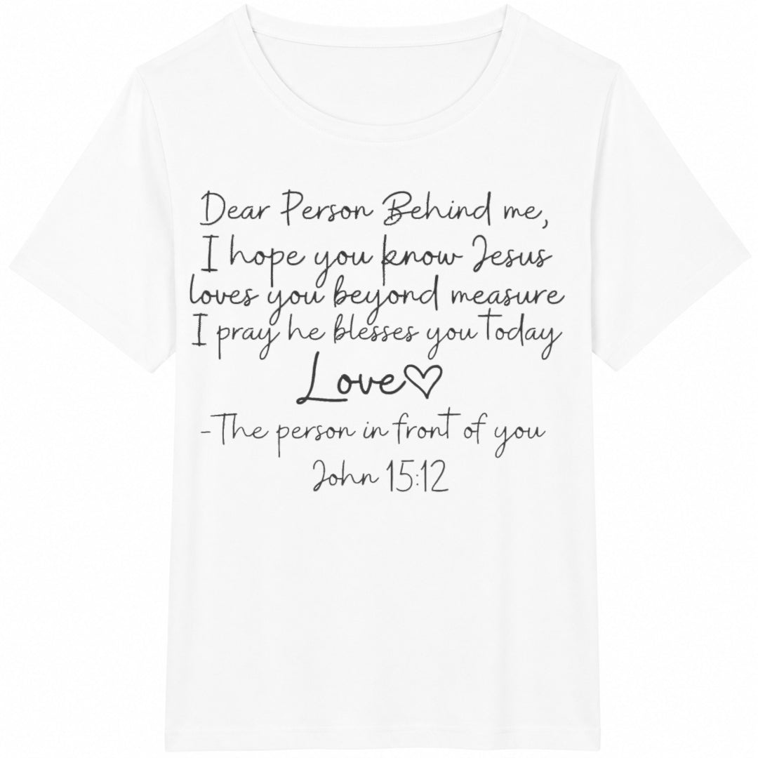 Dear Person Behind Me Cotton T-Shirt product image 2