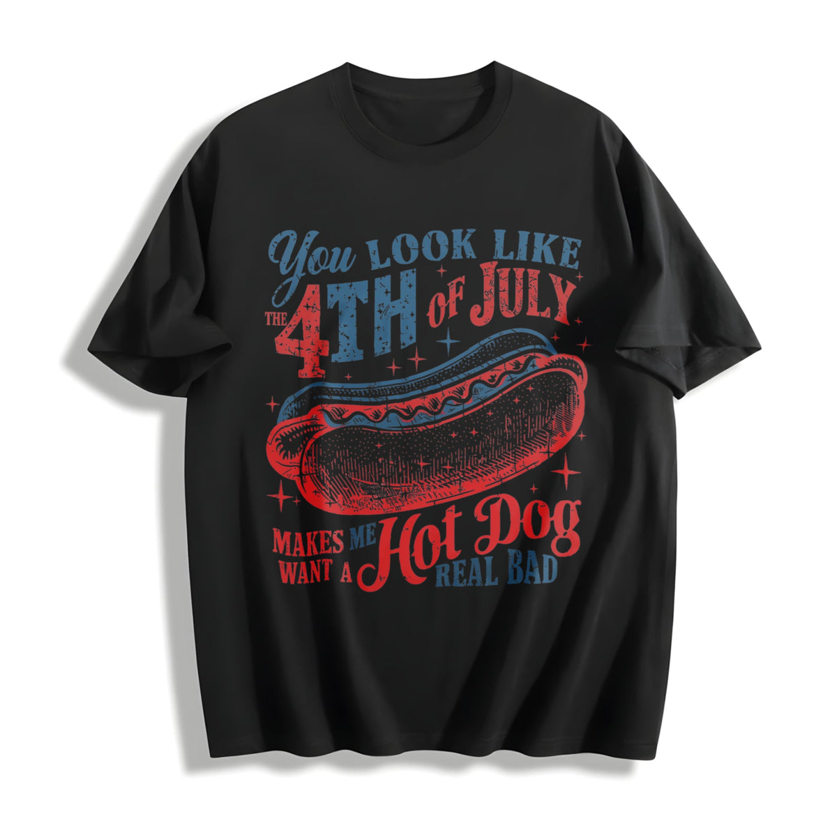 You Like The 4th Of July Cotton T-Shirt product image 1