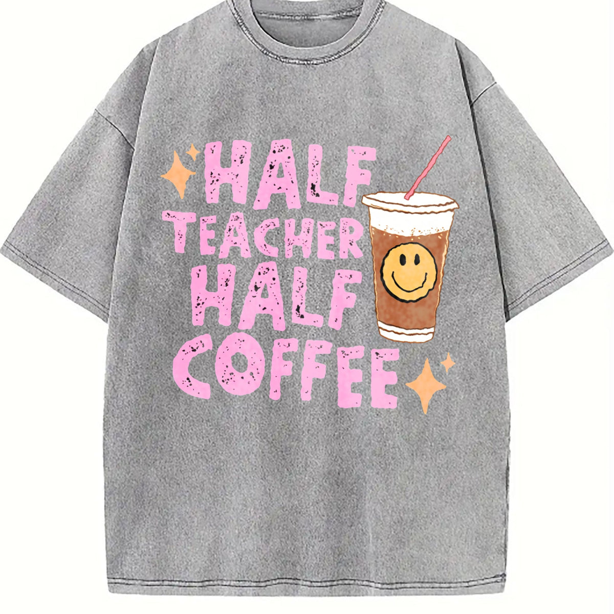Half Teacher Coffee Vintage Washed T-Shirt product image 5