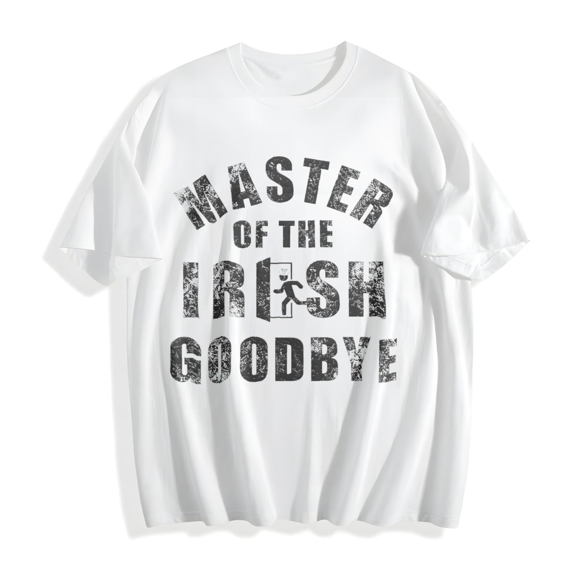 Master Of The Irish Goodbye Funny Ditching Leaving Joke For product image 2