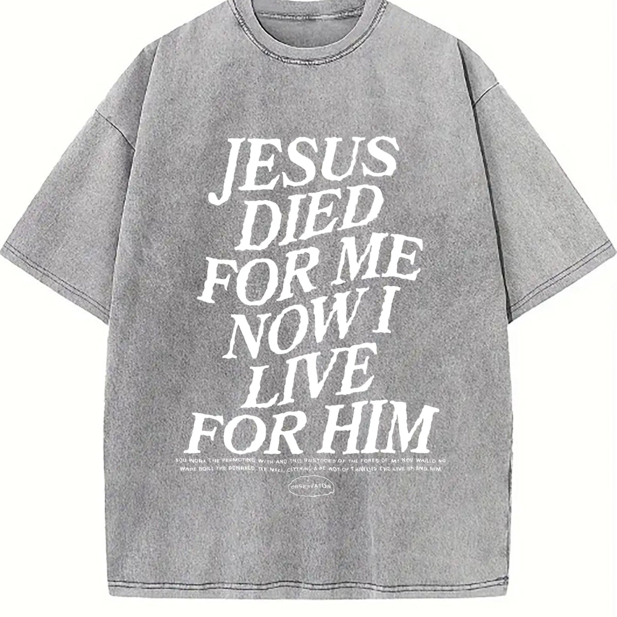 Jesus Died For Me Now I Live Vintage Washed T-Shirt product image 5