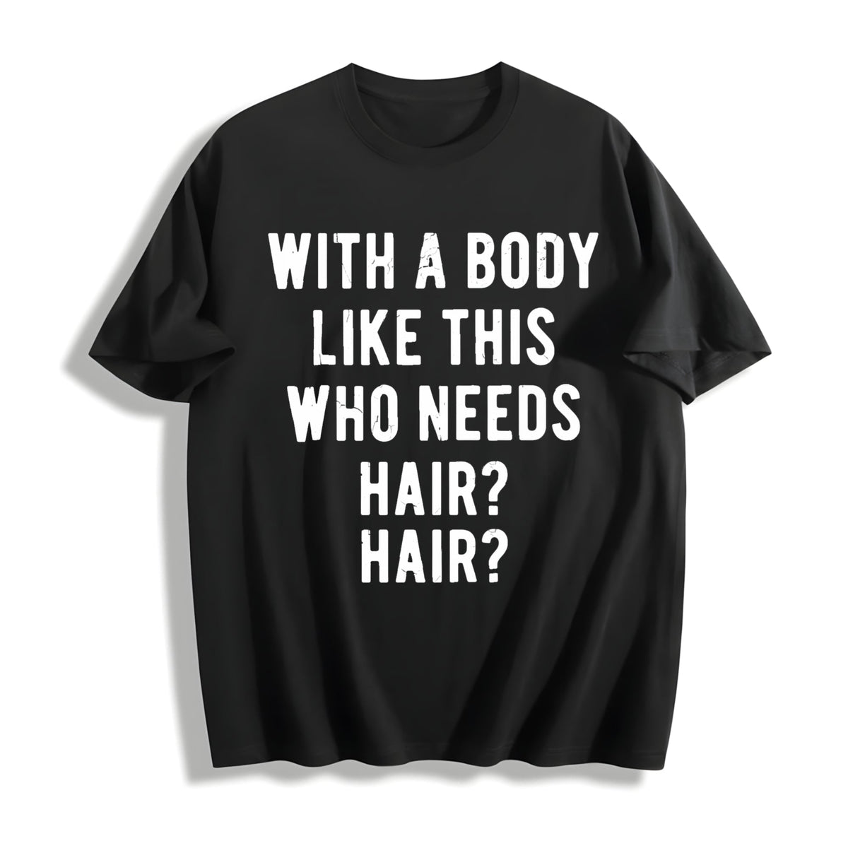 A Body Like This Who Needs Hair Funny Balding Dad Bod product image 1