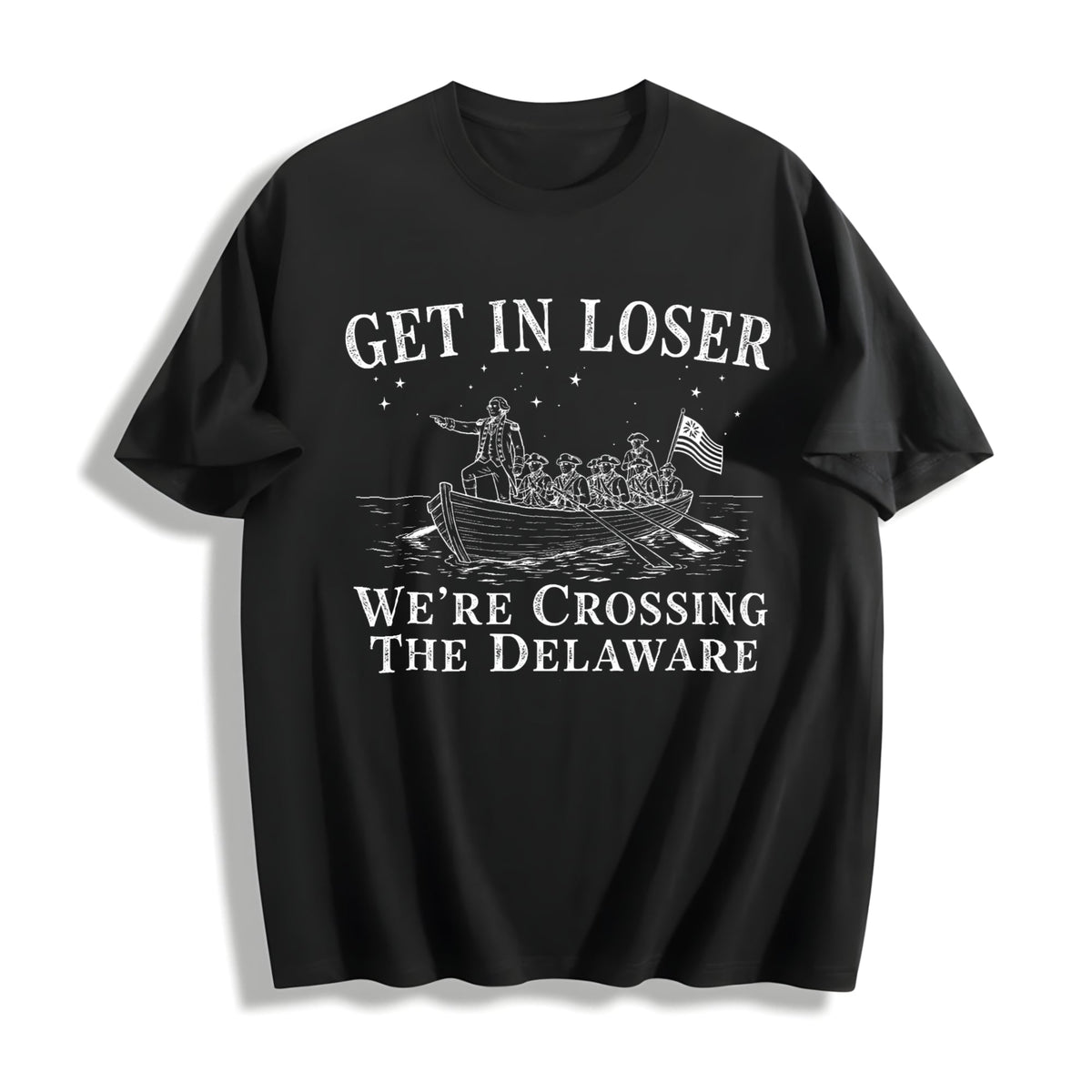 Get In Loser We're Crossing The Delaware Cotton T-Shirt product image 1