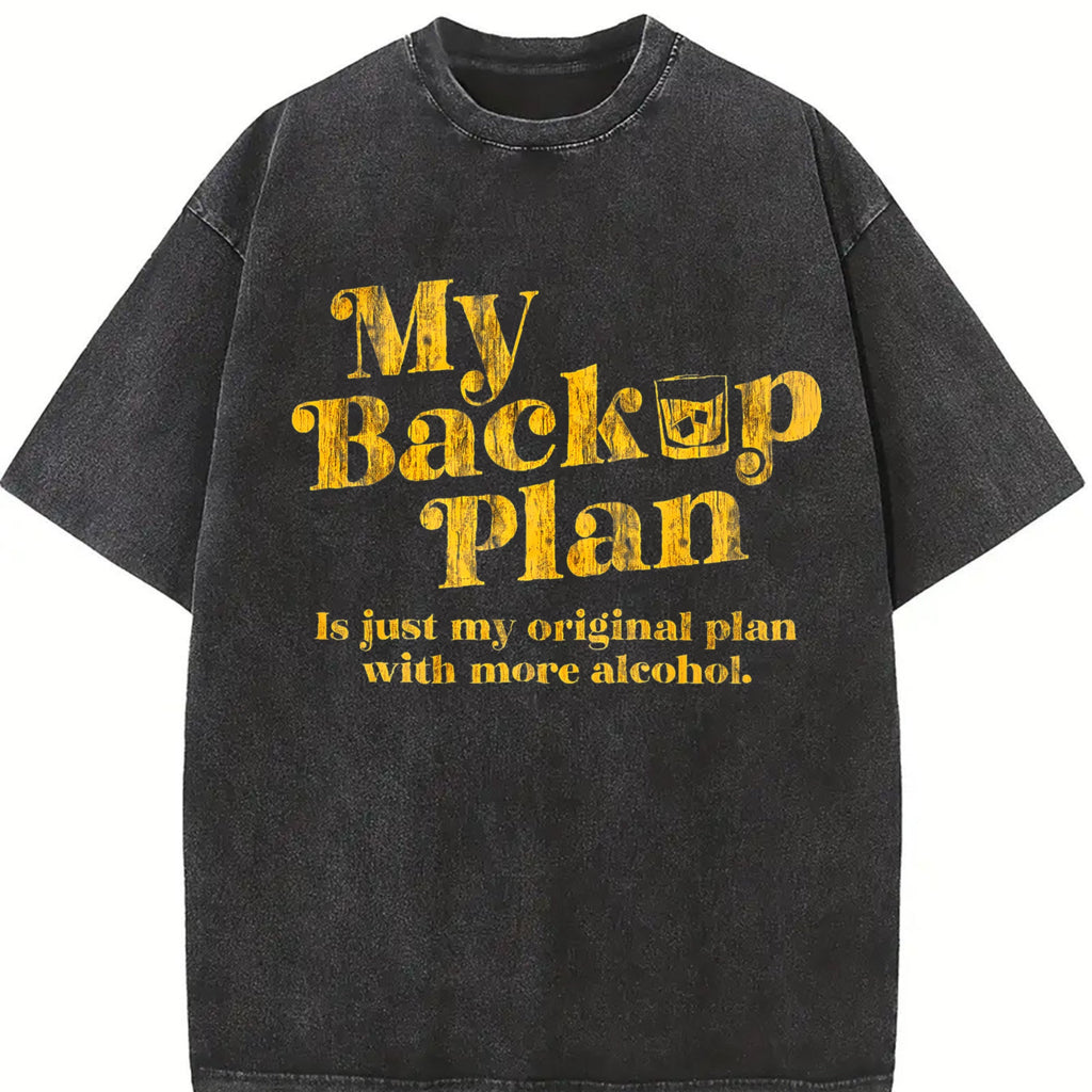 My Backup Plan Is Just My Original With More Vintage Washed product image 2