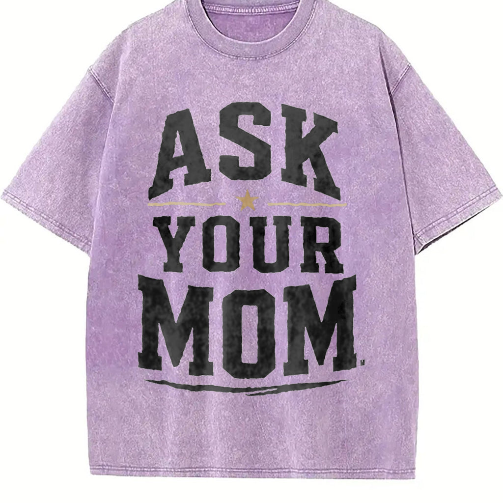 Ask Your Mom - Funny Dad Father's Day Humor Sarcastic product image 6