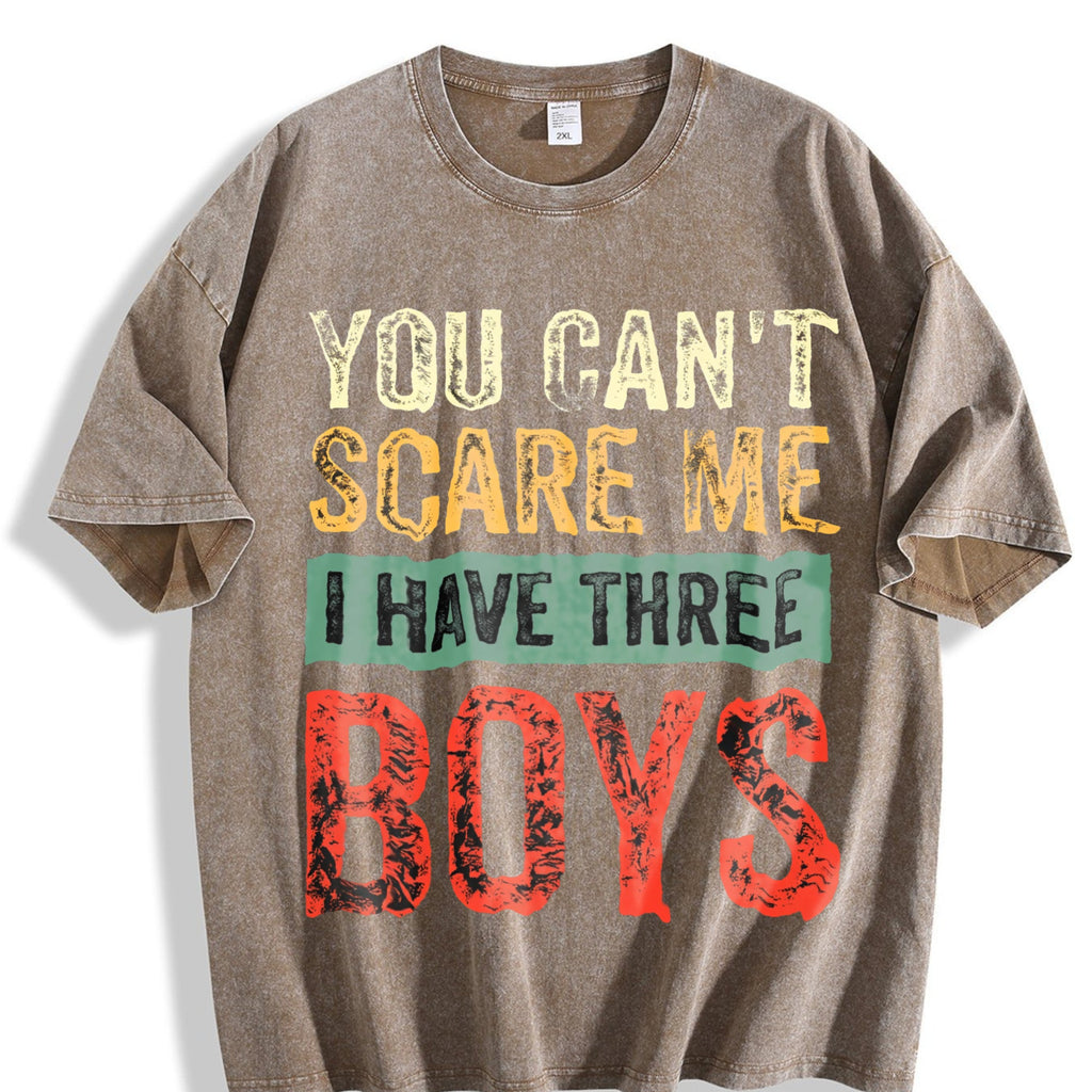 You Can't Scare Me I Have Three Boys Vintage Washed T-Shirt product image 3