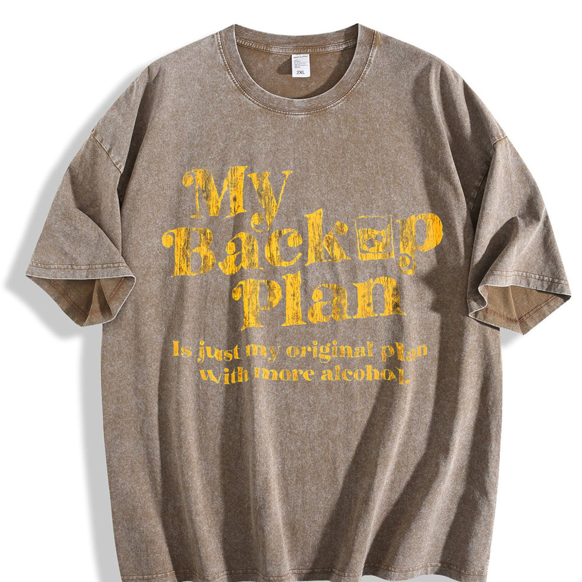 My Backup Plan Is Just My Original With More Vintage Washed product image 3