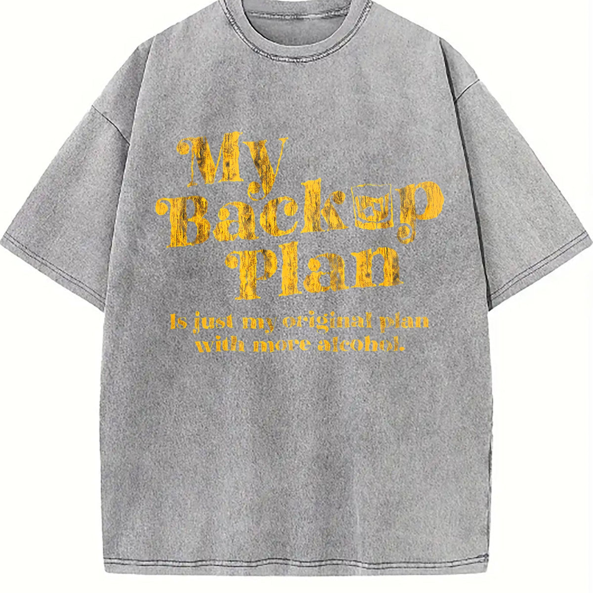 My Backup Plan Is Just My Original With More Vintage Washed product image 5