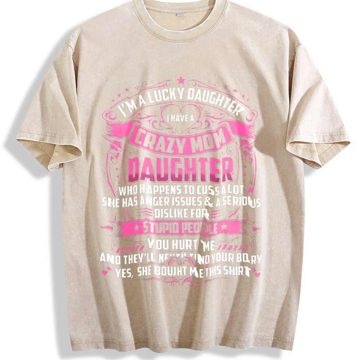 Crazy Mom's Lucky Daughter Vintage Washed T-Shirt product image 1