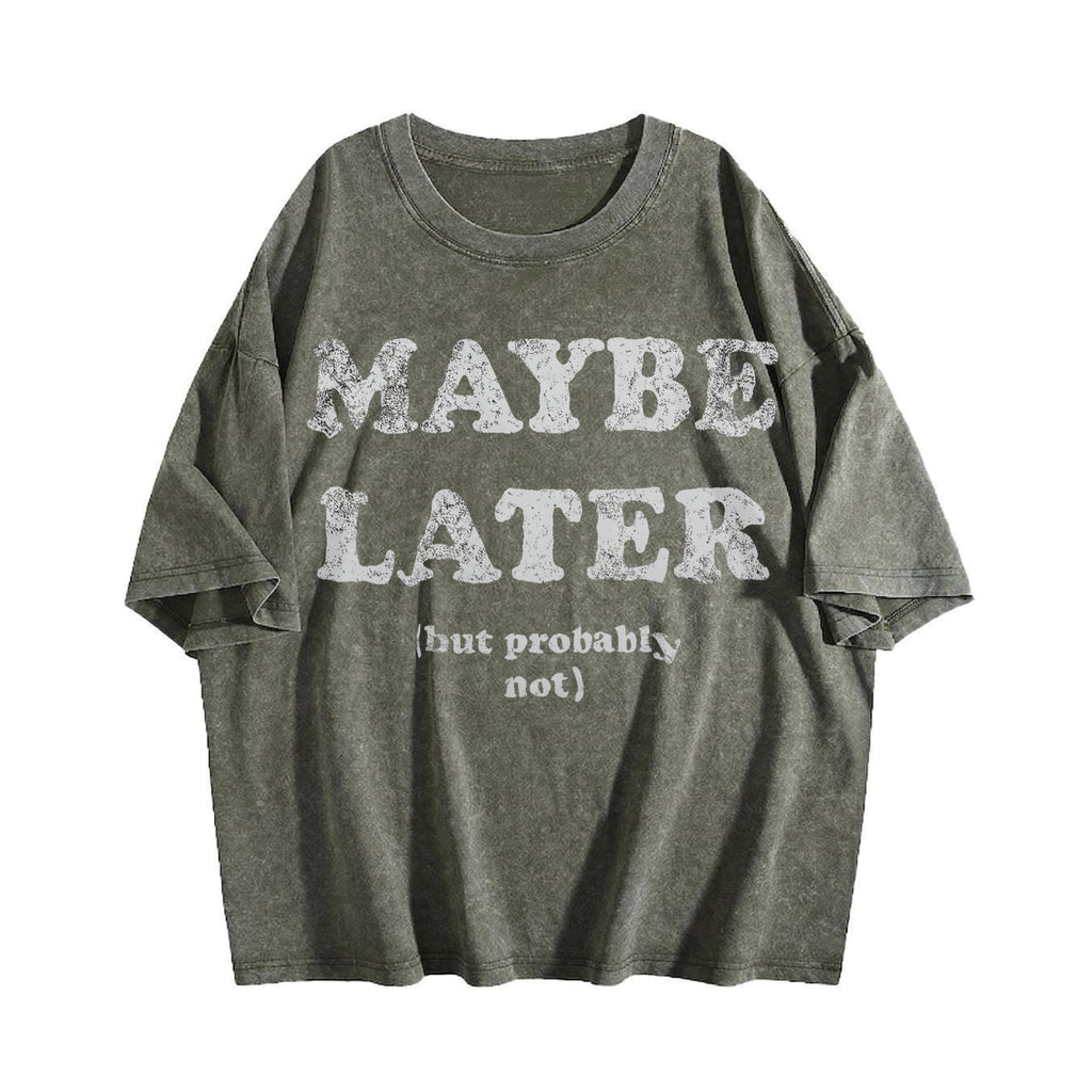 Maybe Later But Probably Not Funny Procrastination Joke product image 4