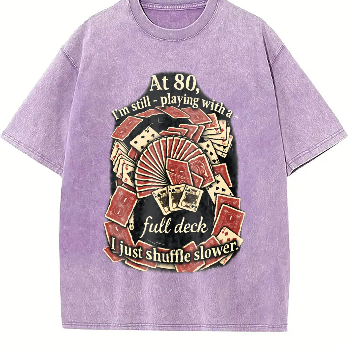 At 80 Full Deck Vintage Washed T-Shirt product image 6
