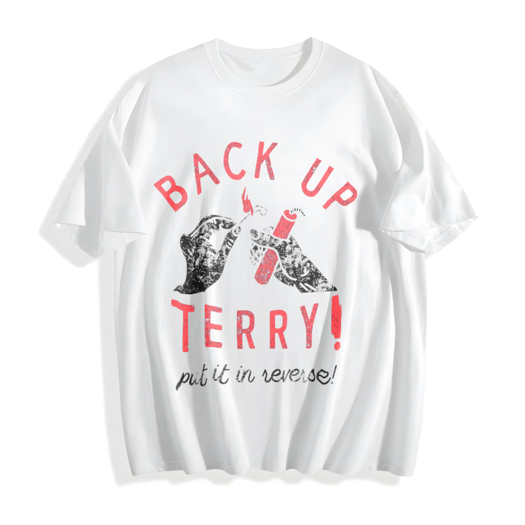 Back Up Terry Put It In Reverse Funny Fireworks Sarcastic product image 2
