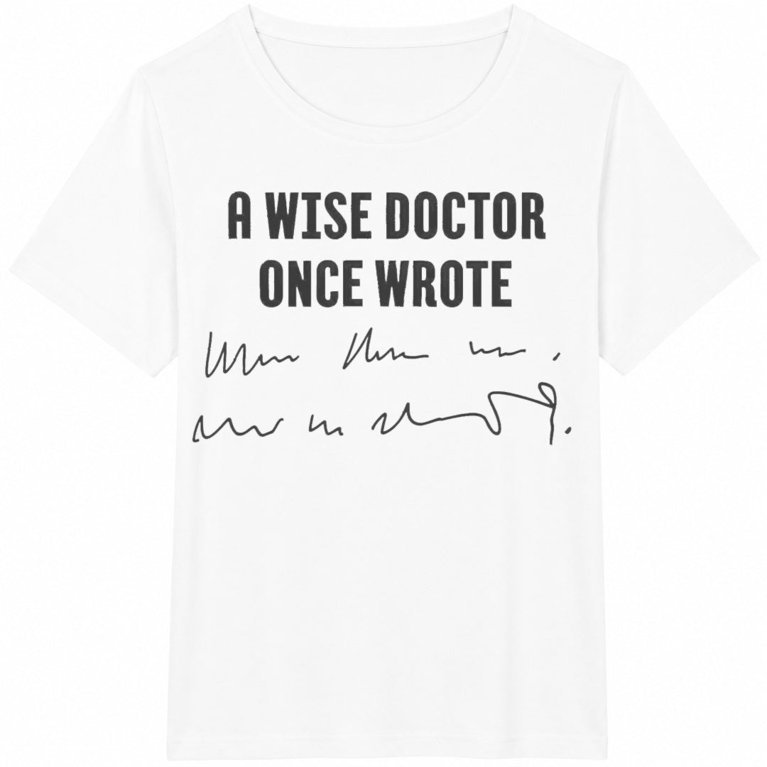 A-wise-doctor-once-wrote-medical-doctor-handwriting Cotton product image 2