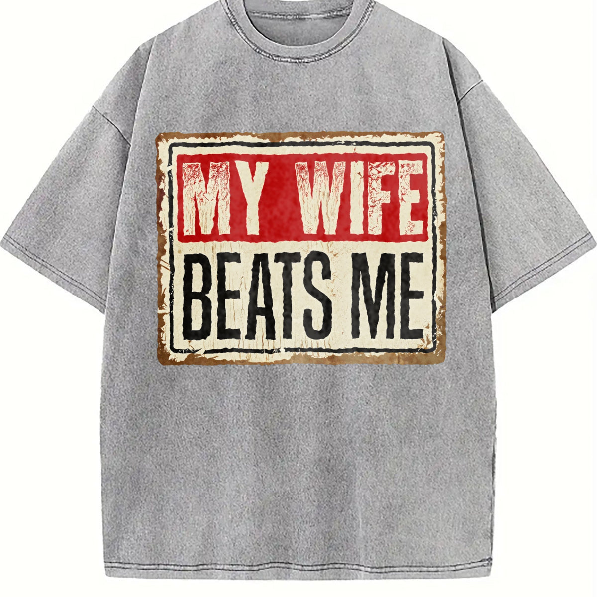Funny My Wife Beats Me Vintage Washed T-Shirt product image 5