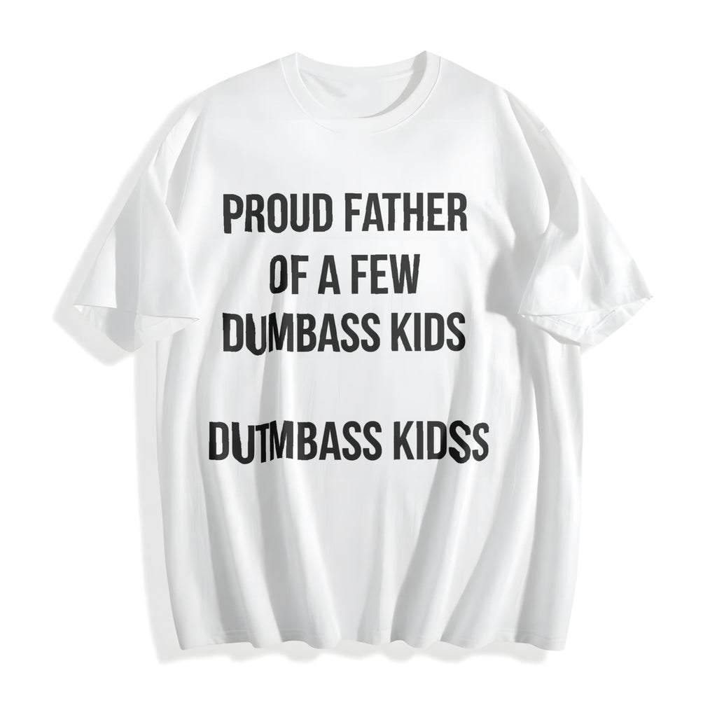 Proud Father Of A Few Dumbass Funny Parenting Fathers Day product image 2