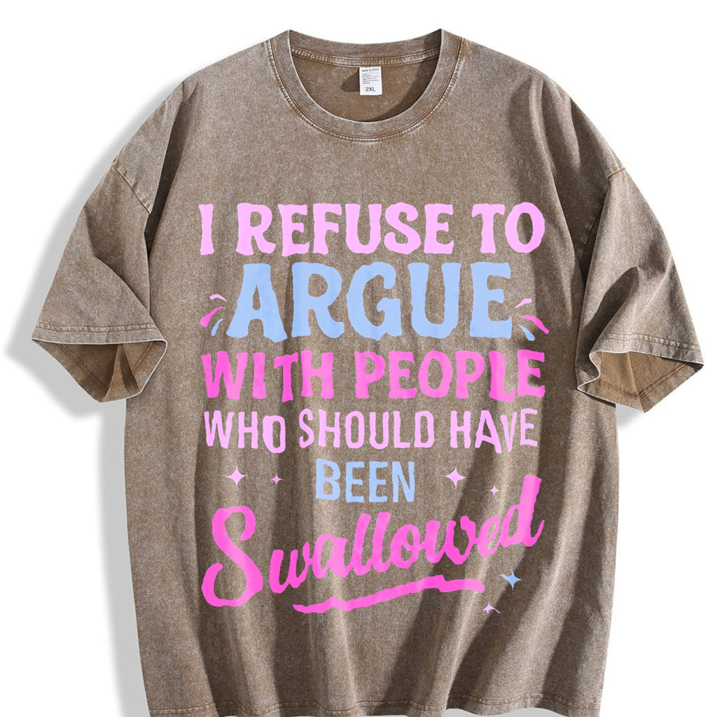 Humorous Sarcastic I Refuse To Argue With People Who product image 3