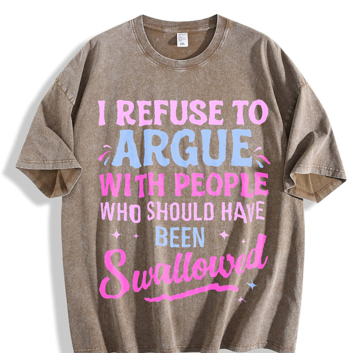 Humorous Sarcastic I Refuse To Argue With People Who product image 3