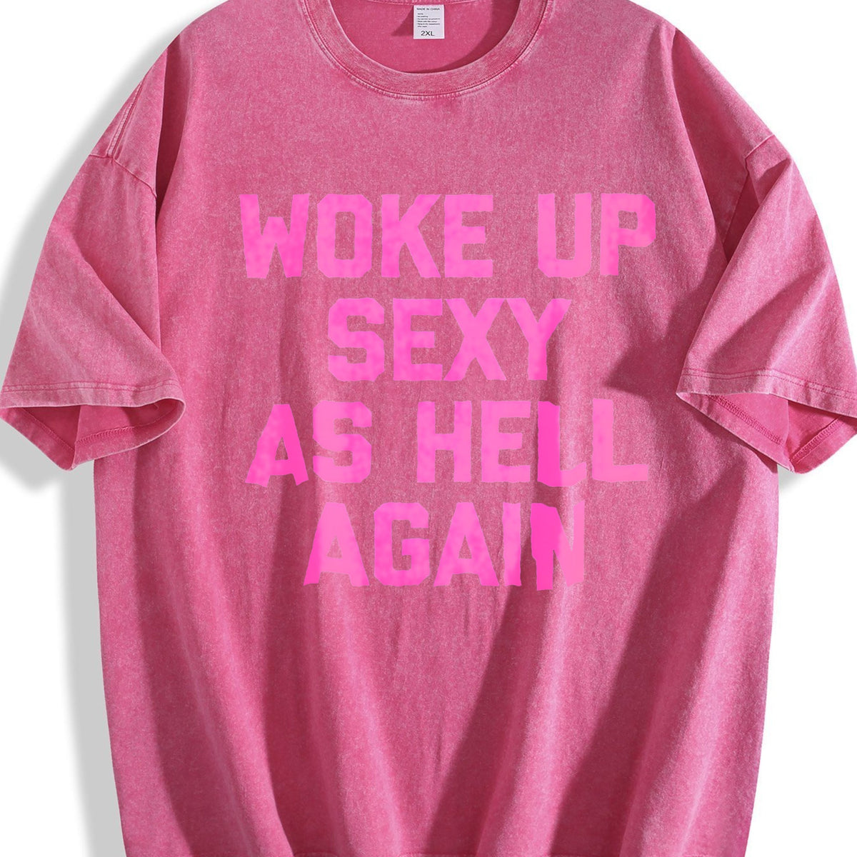 Woke Up Sexy As Hell Again Funny Vintage Washed T-Shirt product image 7