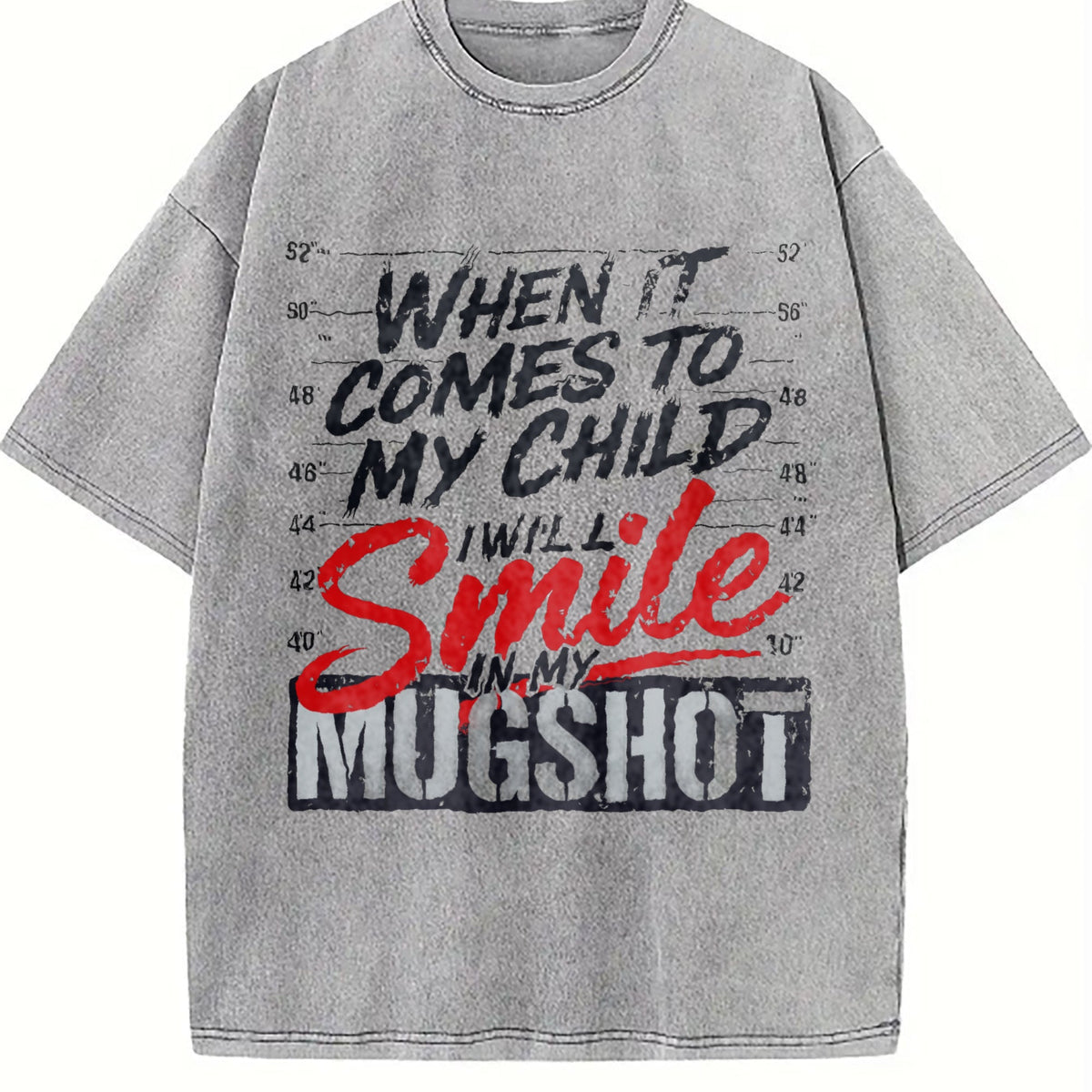 When It Comes To My Child I Will Smile In My Mugshot product image 5