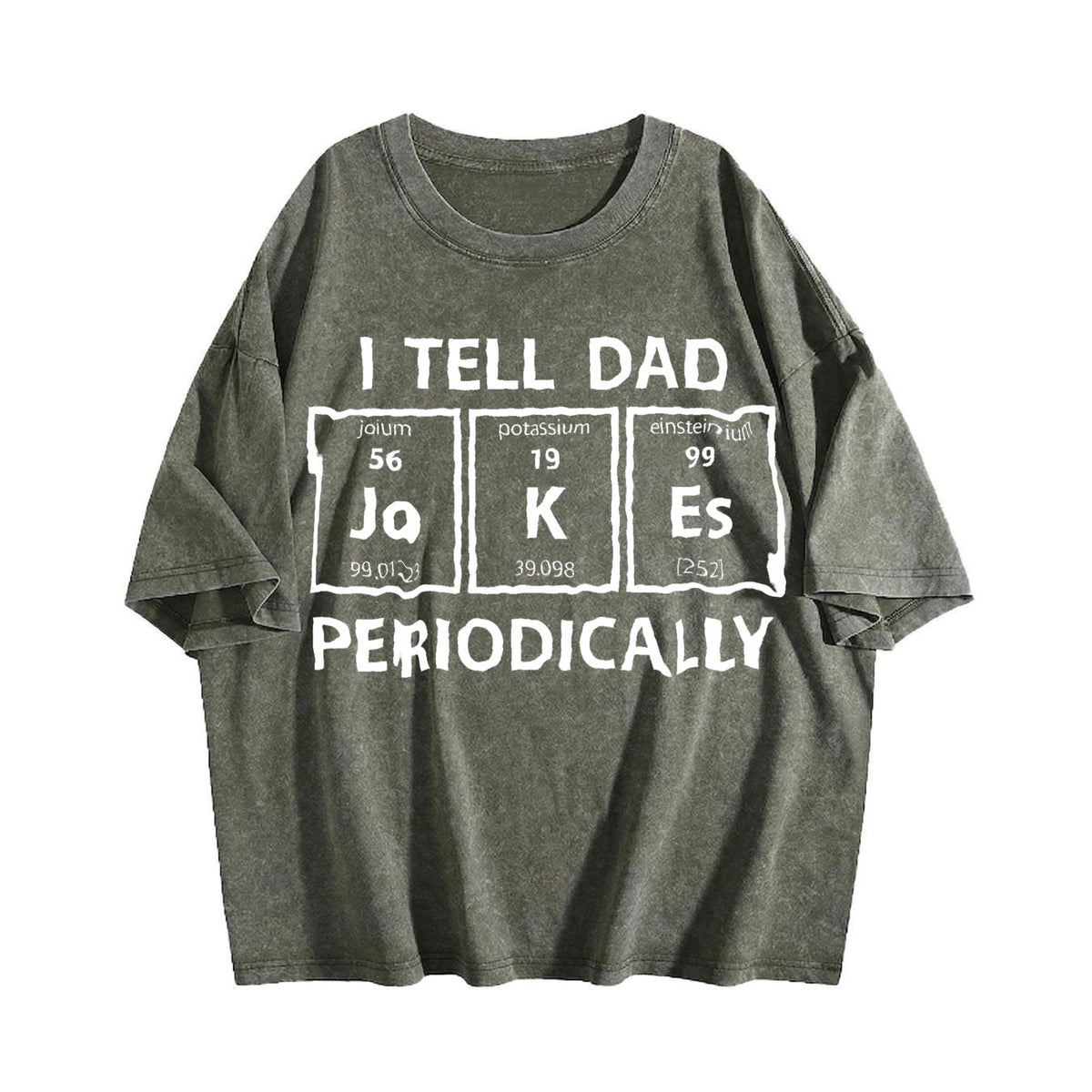 I Tell Dad Jokes Periodically Funny Science Fathers Day product image 4