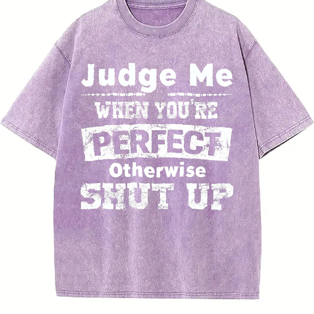 100 Judge Me When You're Perfect Otherwise Shut Up Vintage product image 6