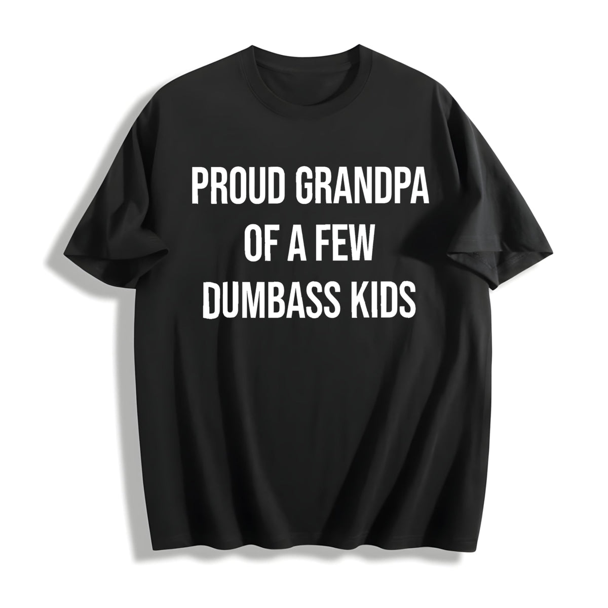 Funny Proud Grandpa Of A Few Dumbass Sarcastic Family product image 1