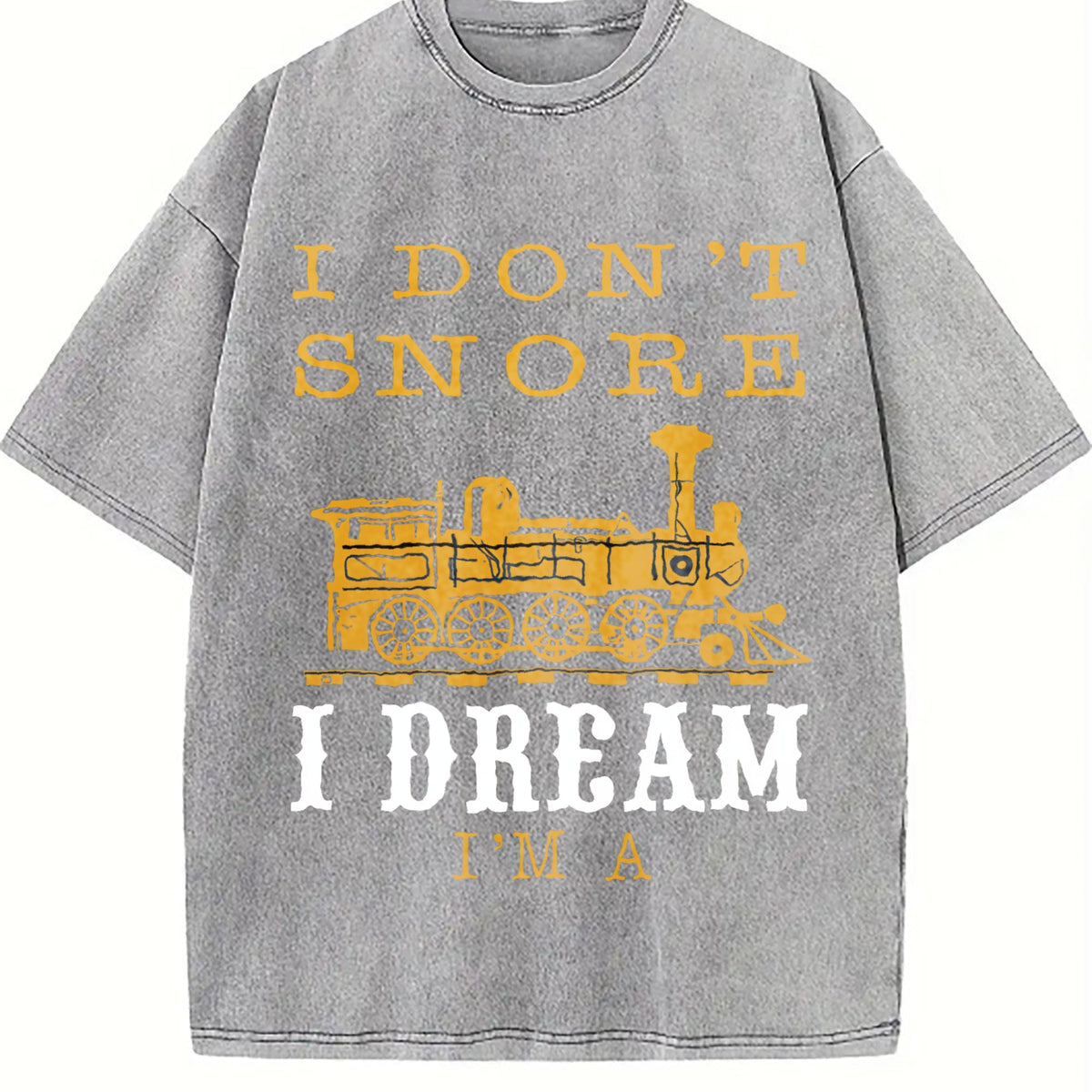 I Don't Snore I Dream I'm A Train Vintage Washed T-Shirt product image 5