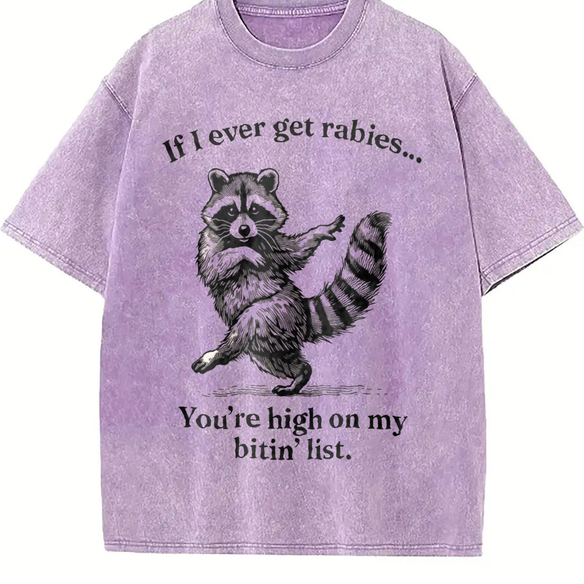 If I Ever Get Rabies You're High On My Bitin' List Vintage product image 6