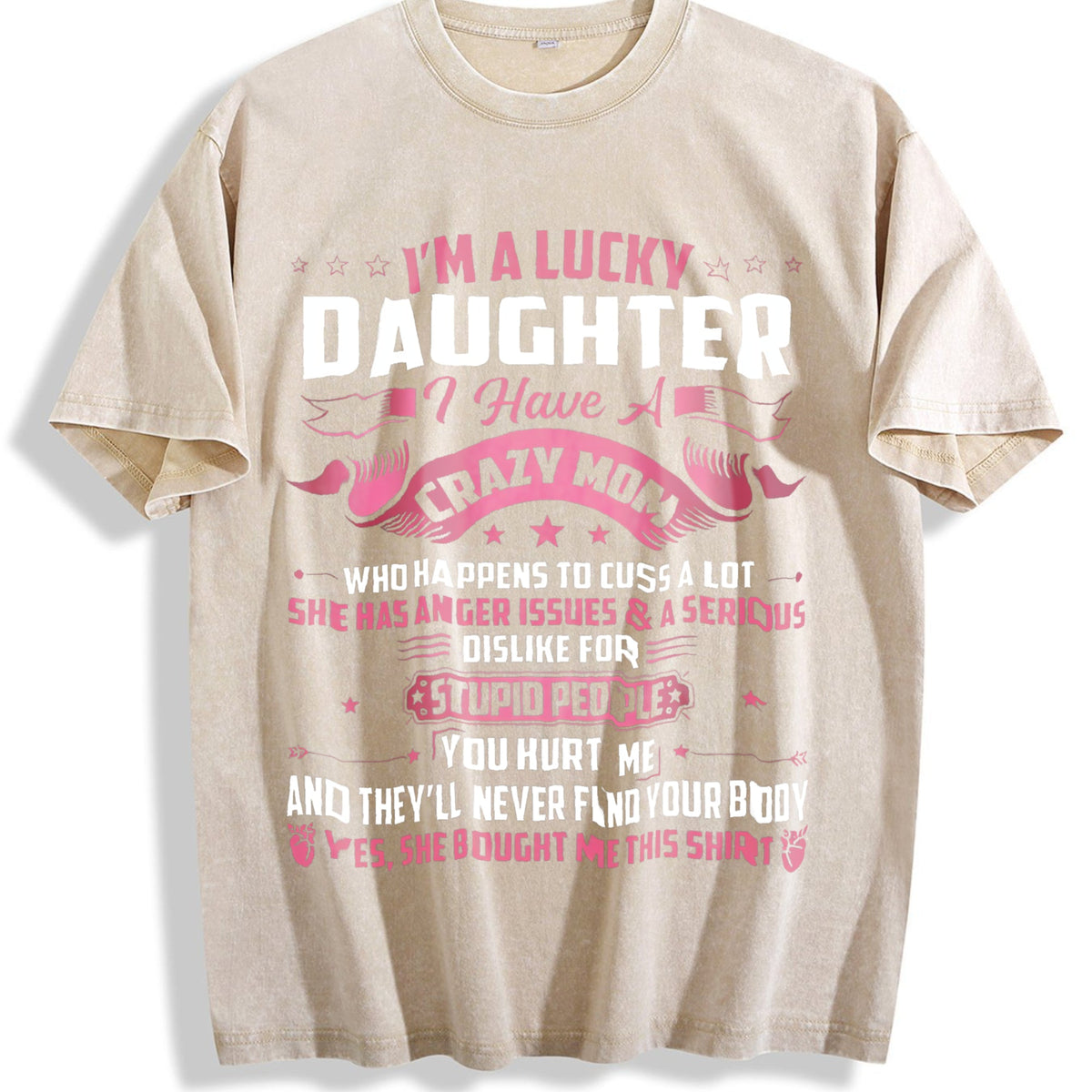 Crazy Mom Cussing Lucky Daughter Vintage Washed T-Shirt product image 1