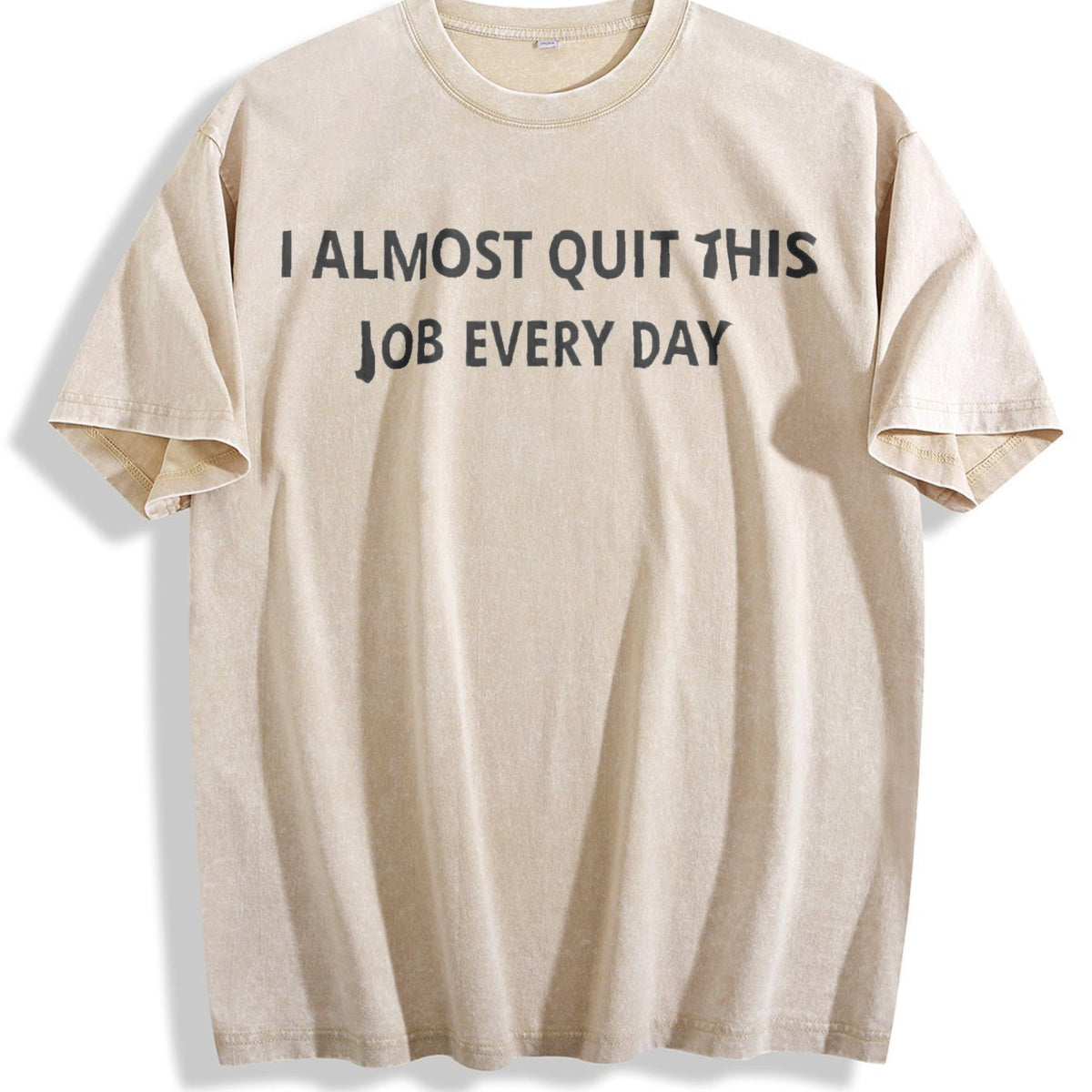 100 Funny I Almost Quit My Job Every Single Day Vintage product image 1