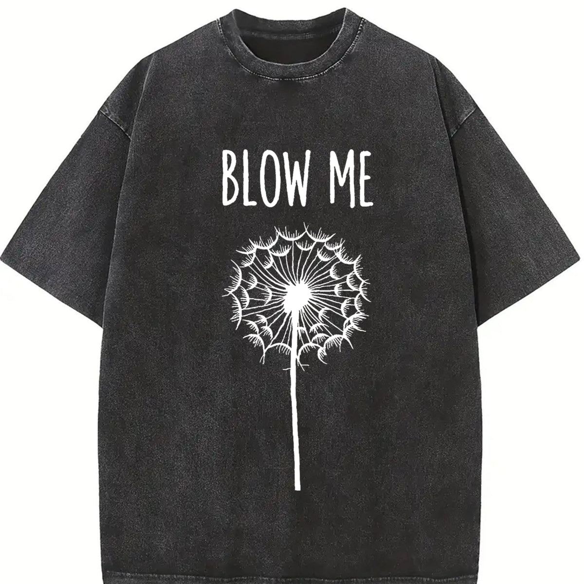 Funny Blow Me Dandelion Flower Puff Quote Vintage Washed product image 2