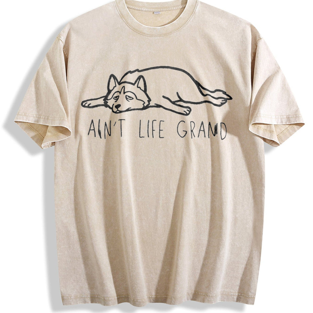 Ain't Life Grand Funny Dog Lover Vintage Washed T-Shirt product image 1