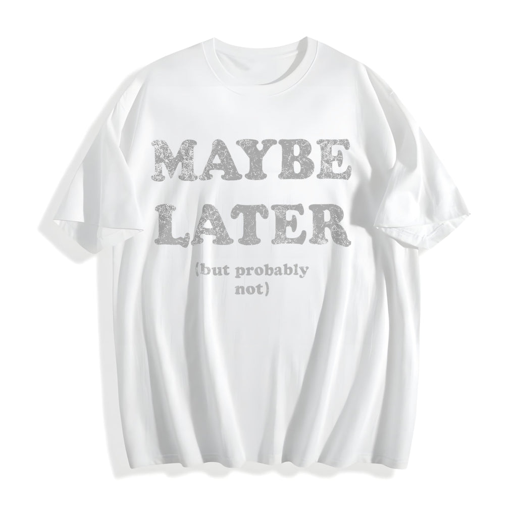 Maybe Later But Probably Not Funny Procrastination Joke For product image 2