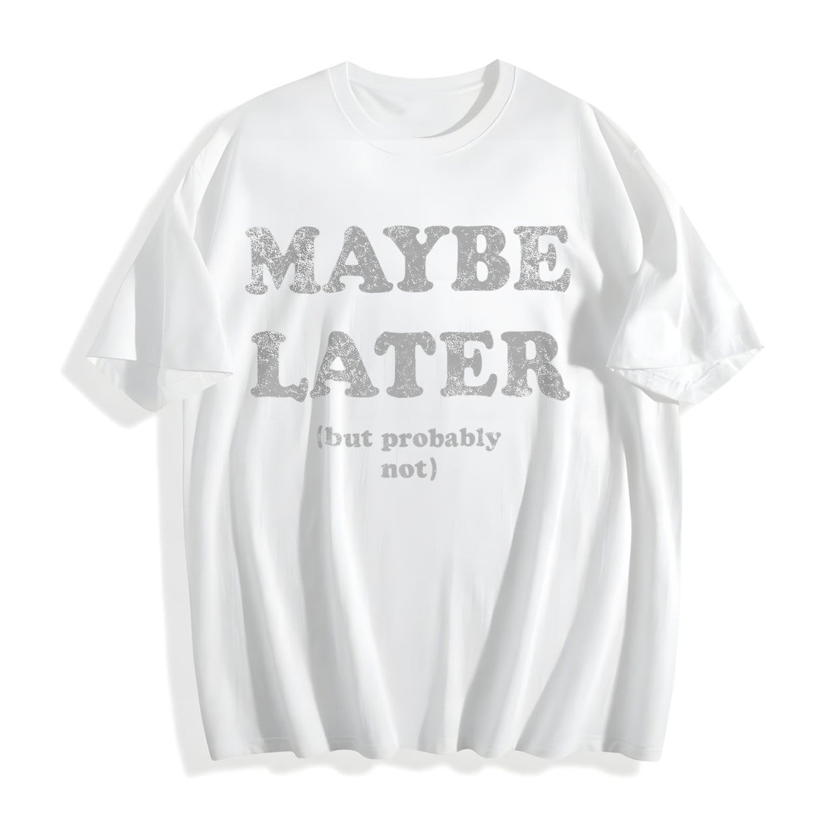 Maybe Later But Probably Not Funny Procrastination Joke For product image 2