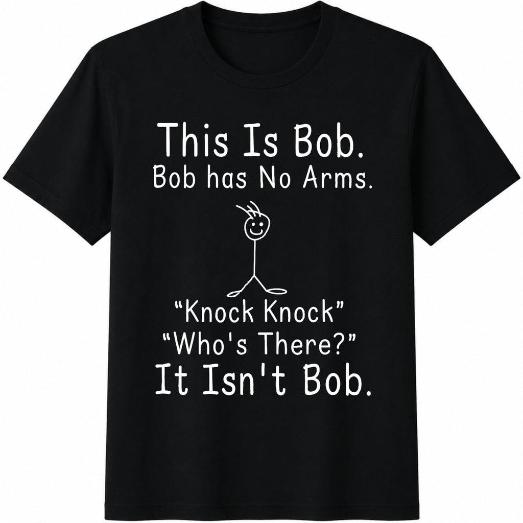 Funny This Is Bob Knock Joke Cotton T-Shirt product image 1