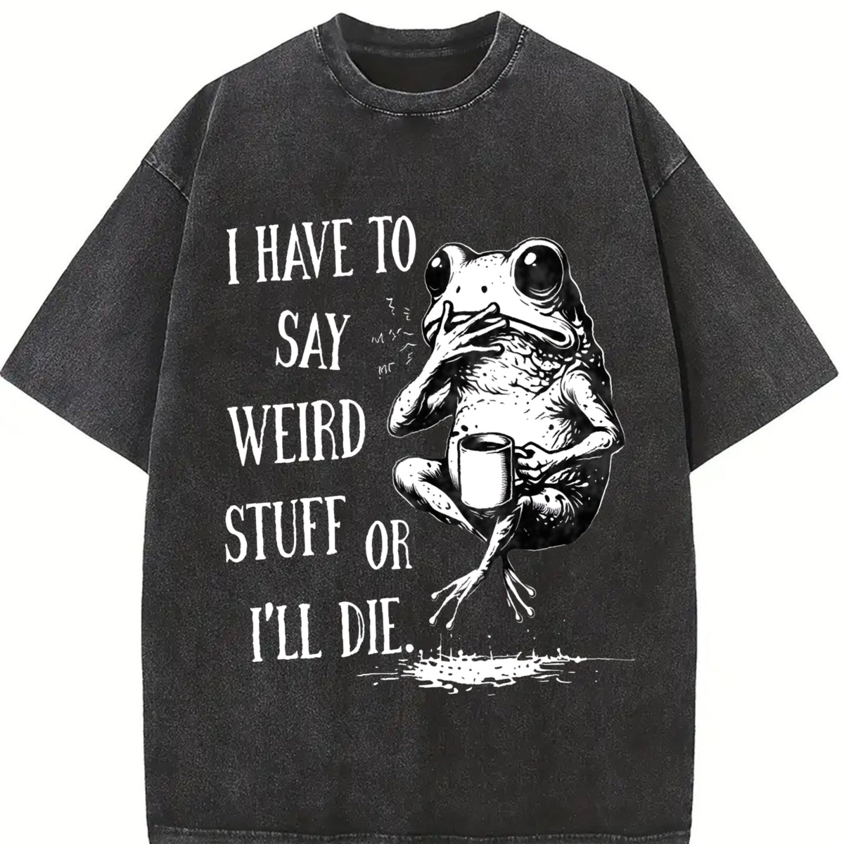 I Have To Say Weird Stuff Or I'll Die Frog Y2K Boxy Vintage product image 2
