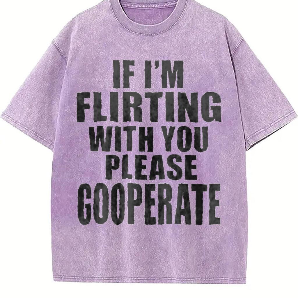 100 If I'm Flirting With You Please Cooperate Vintage product image 6