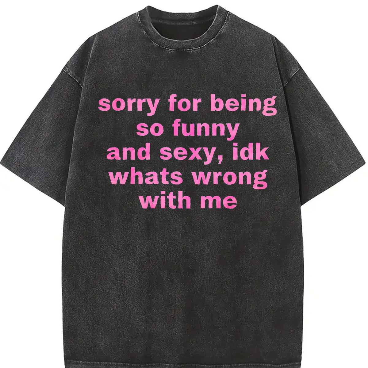Sorry For Being So Funny And Sexy Vintage Washed T-Shirt product image 2