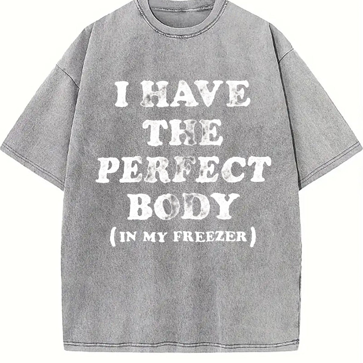 I Have The Perfect Body In My Freezer Funny Sarcastic product image 5