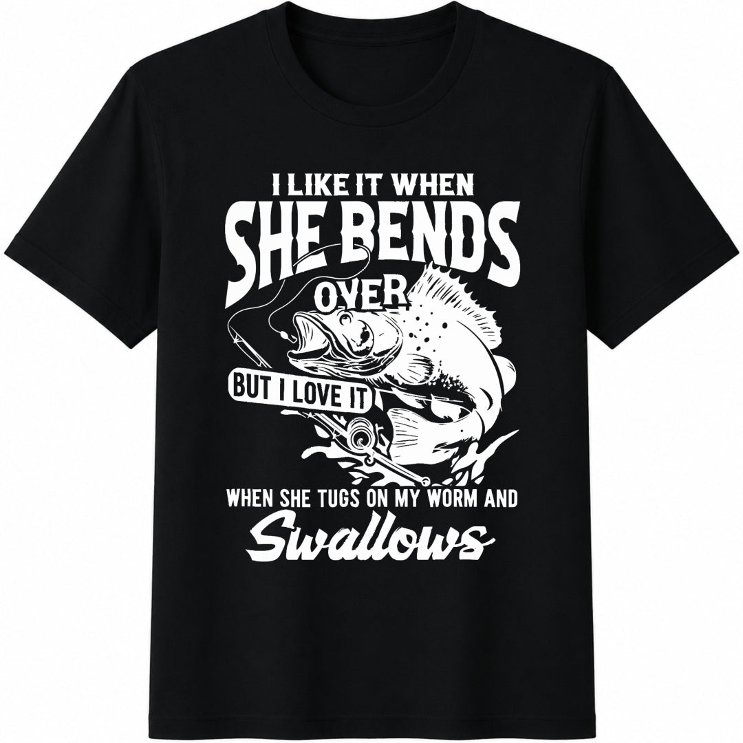 Funny Fishing : I Like When She Bends Over Cotton T-Shirt product image 1